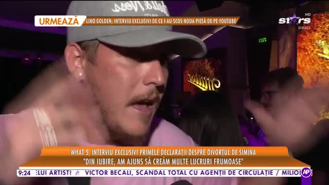 Star Matinal e pe val. What's UP, interviu exclusiv! Primele declarații despre divorțul de Simina