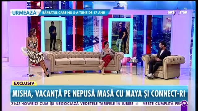 Misha, vacanţă cu Maya şi Connect-R! "Nu suntem un cuplu, dar presa ne împacă în fiecare săptămână!"