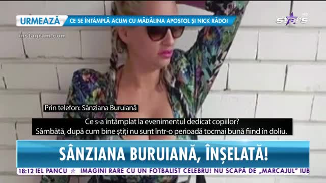 Star News. S&acirc;nziana Buruiană a fost &icirc;nşelată! Este cea mai grea perioadă din viața ei