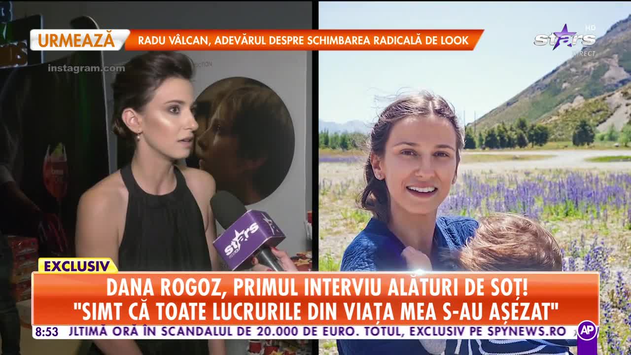 Star Matinal. Dana Rogoz, primul interviu alături de soț