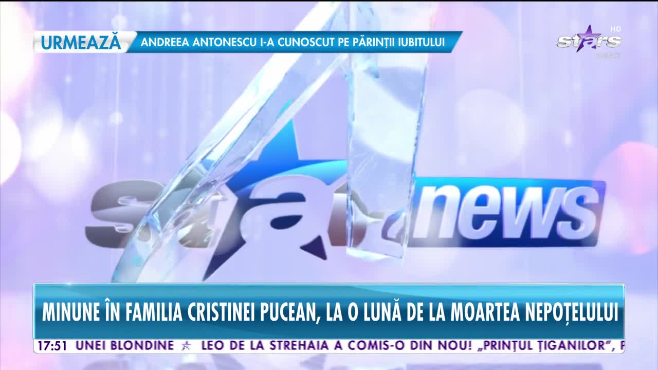 Star News. Minune &icirc;n familia Cristinei Pucean, la o lună de la moartea nepoțelului