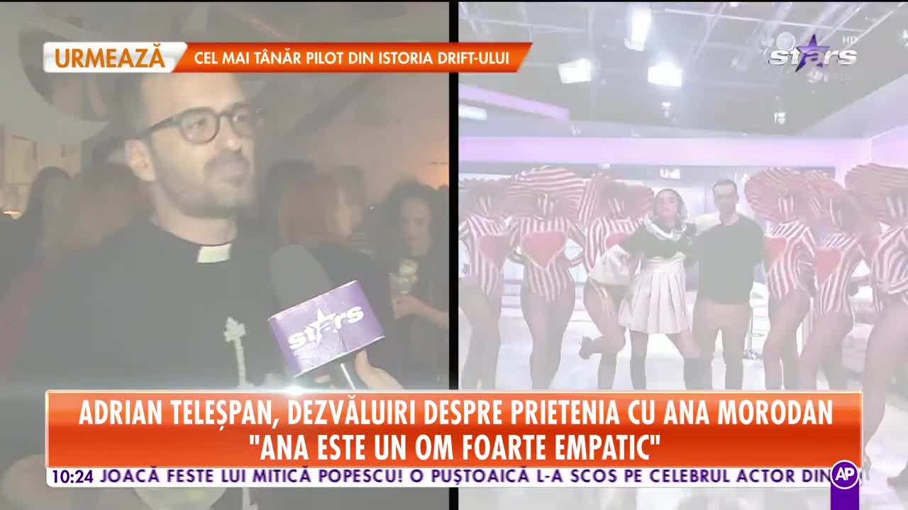 Adrian Teleşpan, dezvăluiri despre prietenia cu Ana Morodan