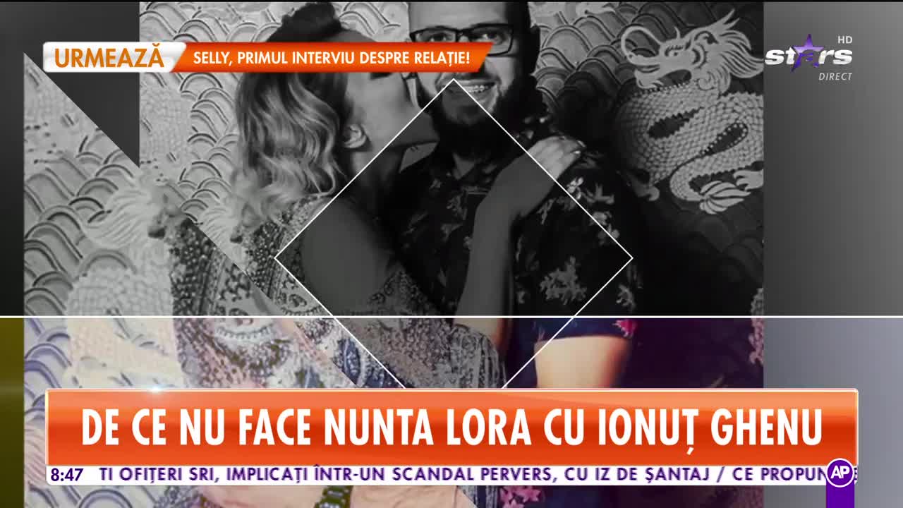 Star Matinal. De ce nu face nuntă Lora cu Ionuţ Ghenu