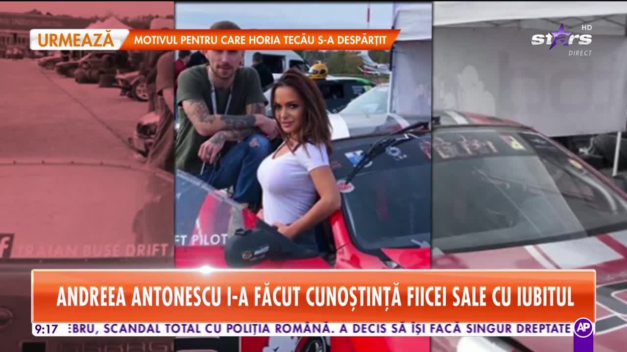 Star Matinal. Andreea Antonescu i-a făcut cunoștință fiicei sale cu iubitul