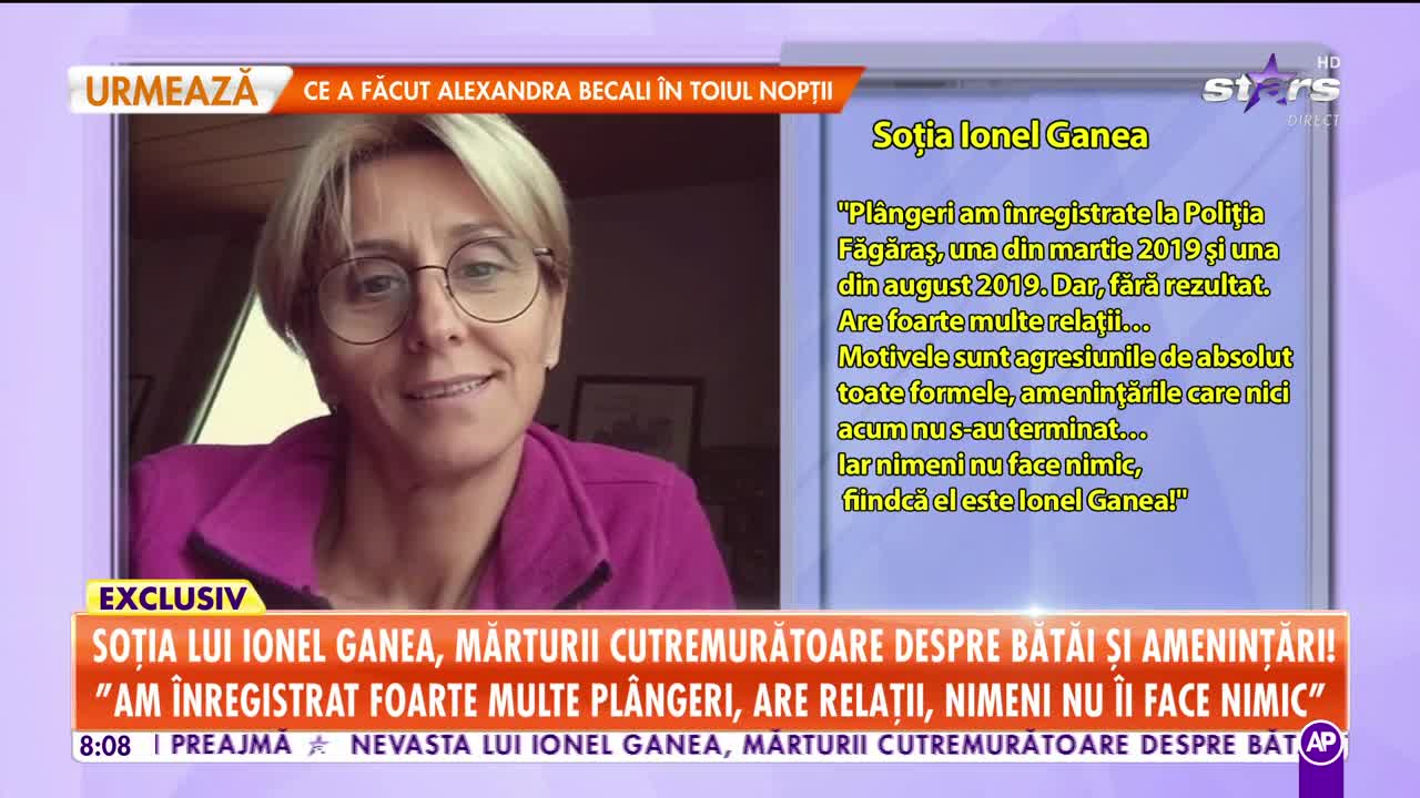 Soţia lui Ionel Ganea, mărturii cutremurătoare despre bătăi şi ameninţări