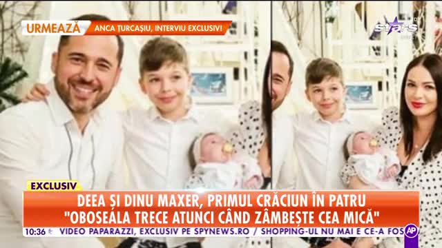 Star Matinal. Deea și Dinu Maxer, prmul Crăciun &icirc;n patru