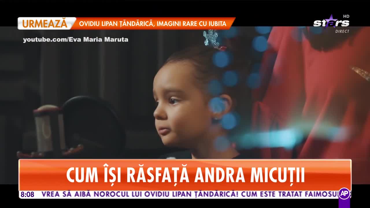 Star Matinal. Cum &icirc;și răsfață Andra micuții