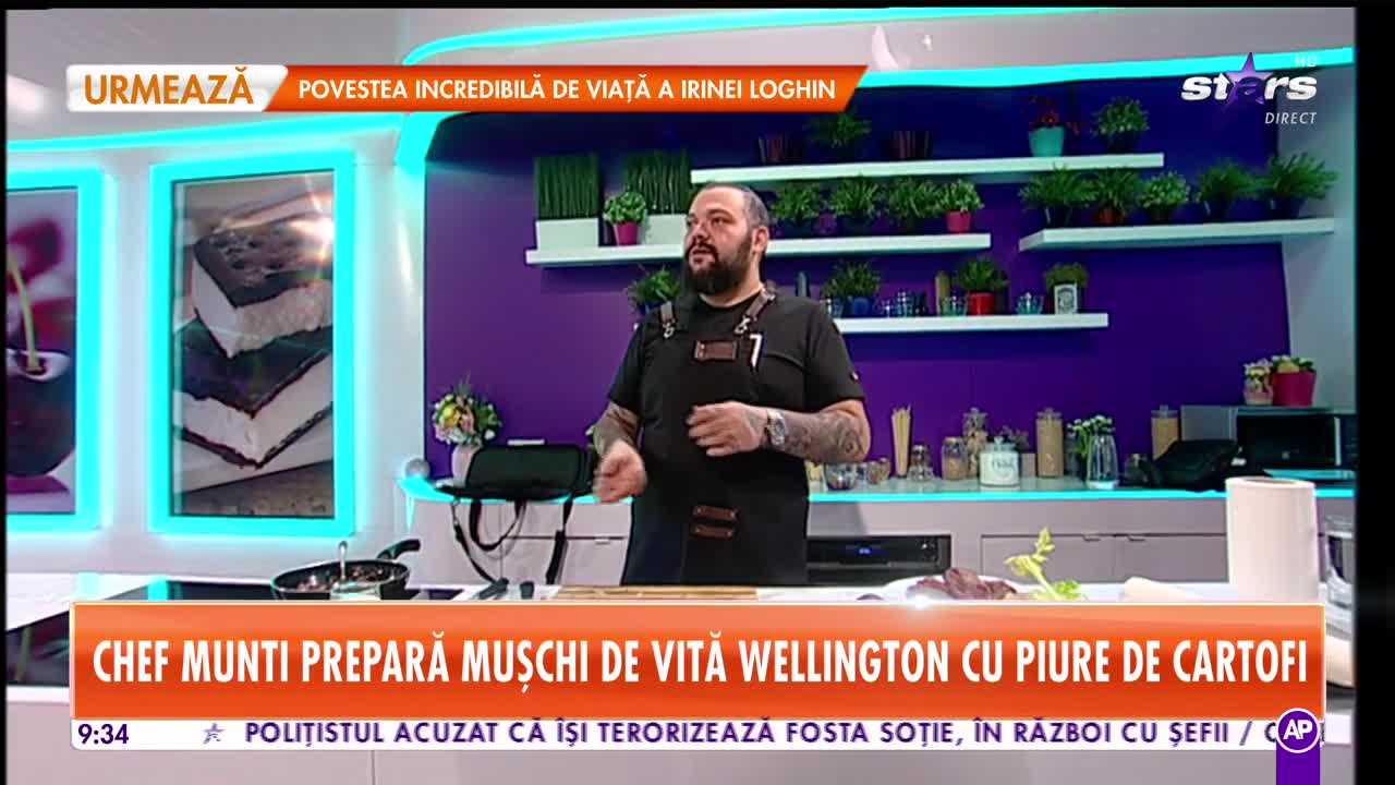 Star Matinal - Rețeta zilei! Chef Munti prepară mușchi de vită wellington cu piure de cartofi