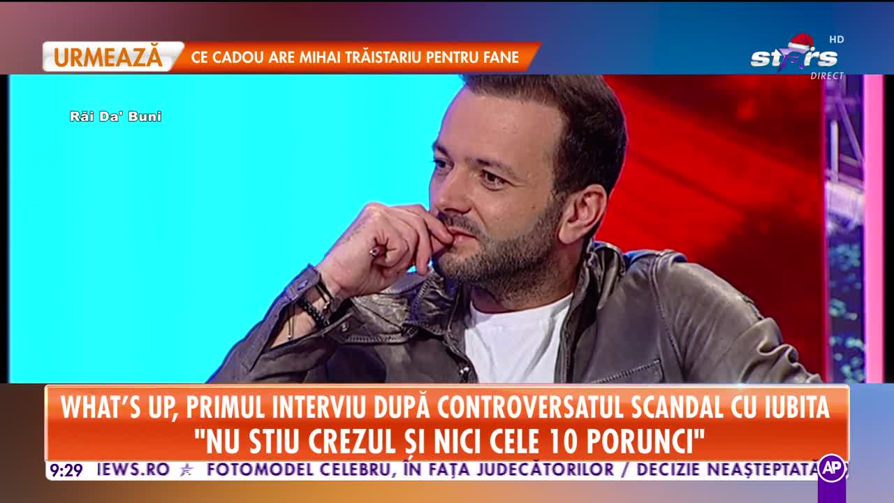 Star Matinal. What's Up, primul interviu după scandalul cu iubita: Am vrut să mă las de muzică