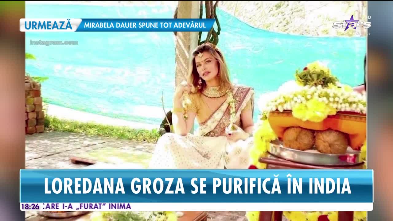 Star News. Loredana Groza se purifică &icirc;n India