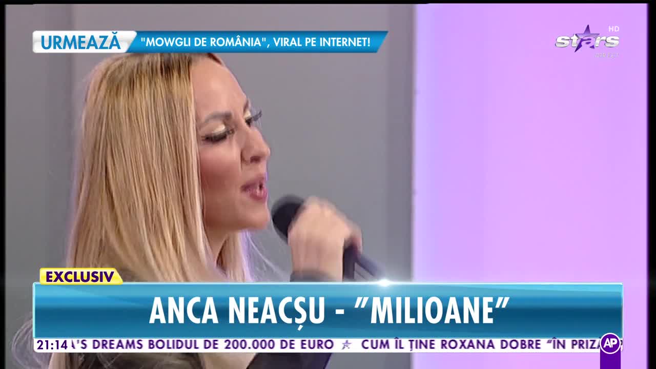 Răi da Buni. Anca Neacșu cântă melodia Milioane