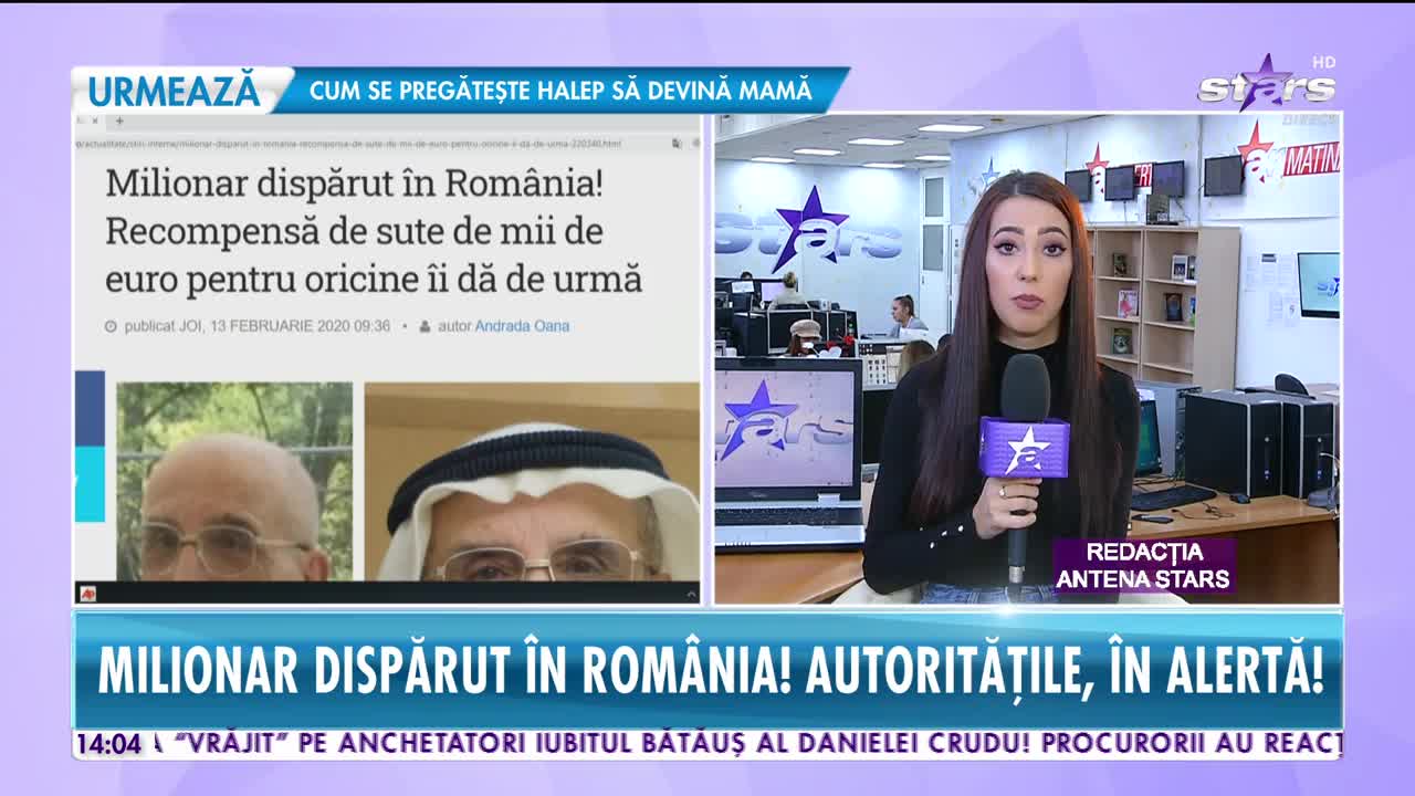 Star News. Milionar dispărut &icirc;n Rom&acirc;nia, recompensă uriașă