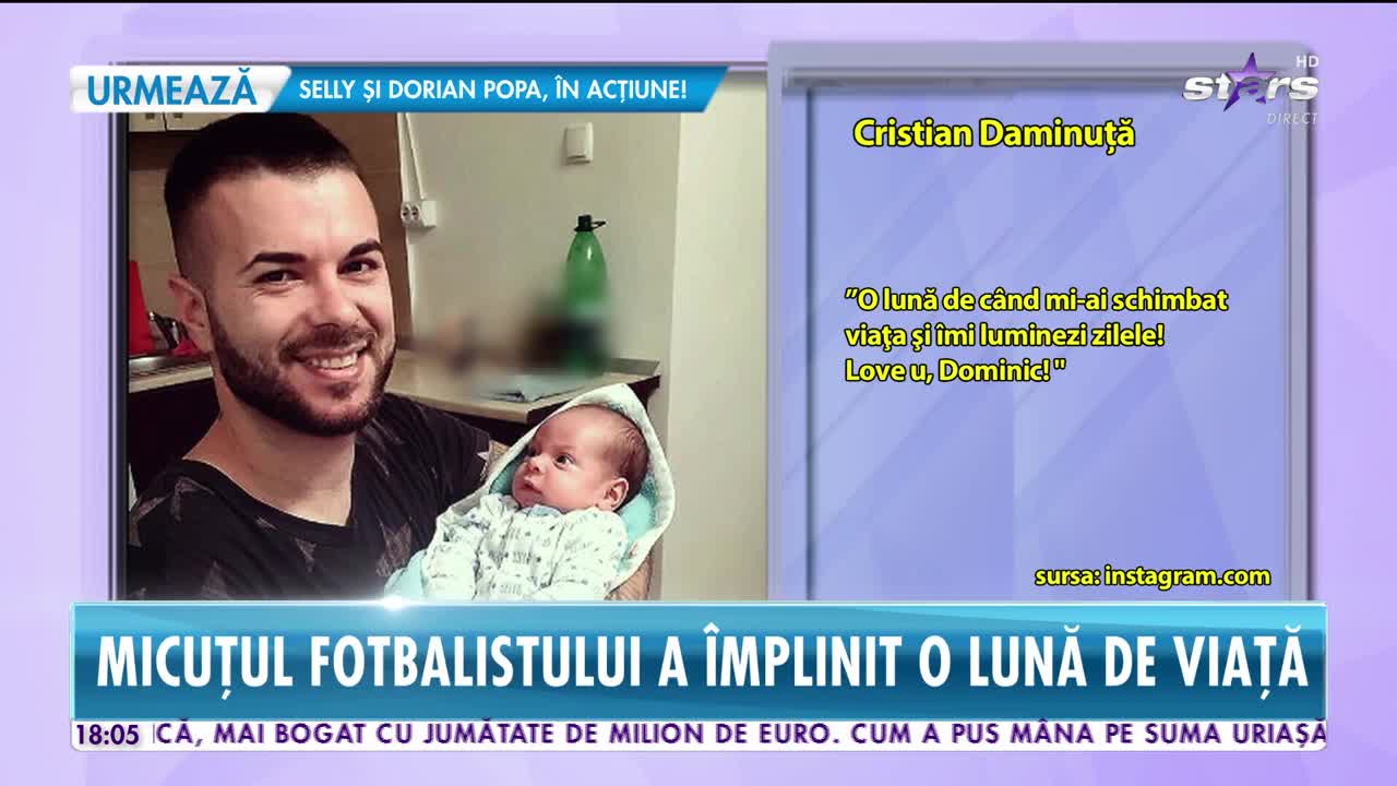 Star News. Cristian Daminuță, &icirc;n culmea fericirii. Băiatul lui a &icirc;mplinit o lună