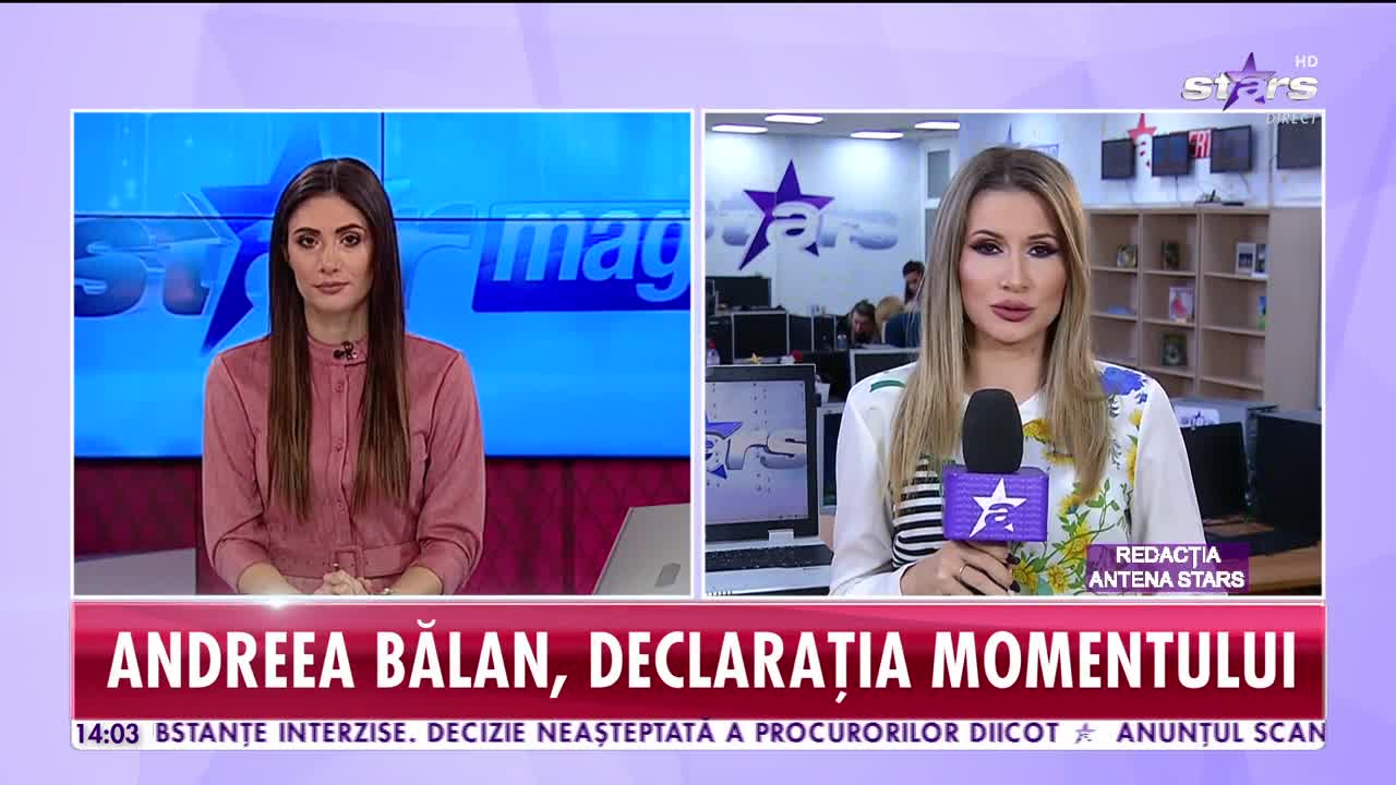 Star News. Andreea Bălan, declaraţia momentului. Vedeta explică ce s-a &icirc;nt&acirc;mplat &icirc;ntre ea şi George Burcea