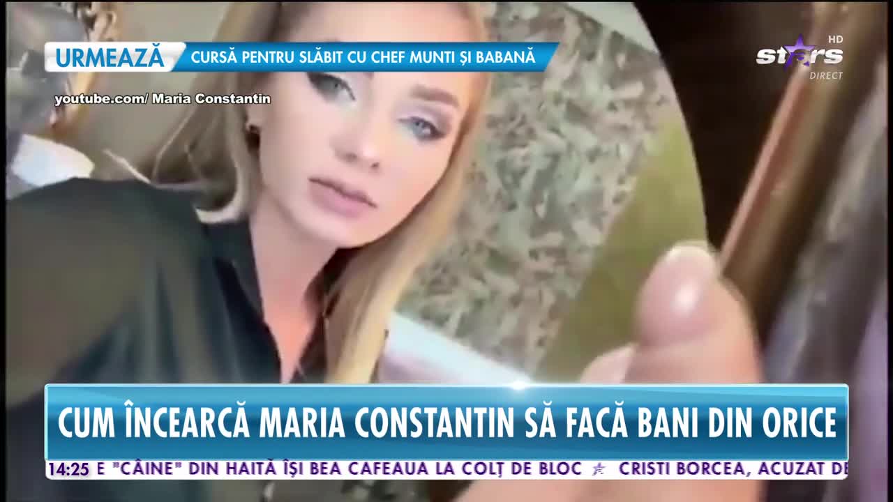 Star News. Cum &icirc;ncearcă Maria Constantin să facă bani din orice