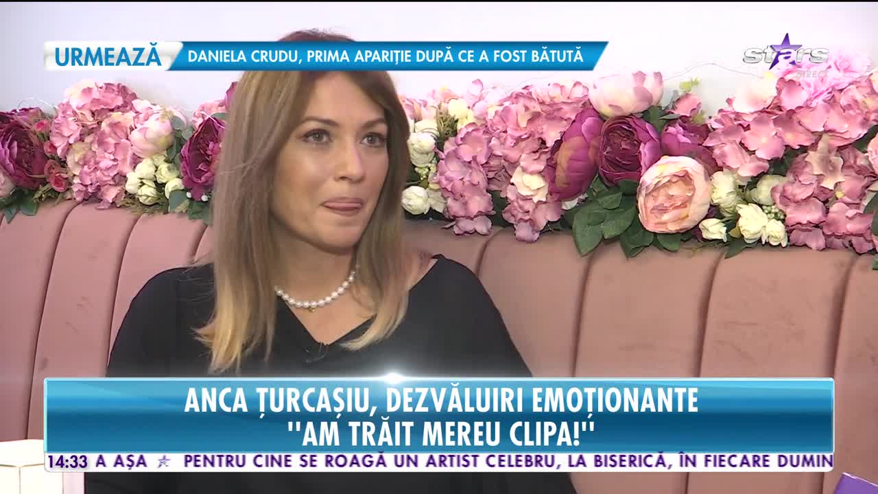 Anca Ţurcaşiu, dezvăluiri din viaţa personală: Am simțit că mor!