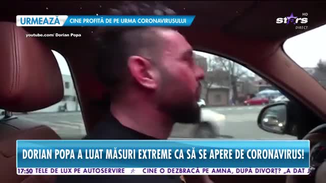 Star News. Dorian Popa, măsuri extreme ca să se apere de coronavirus