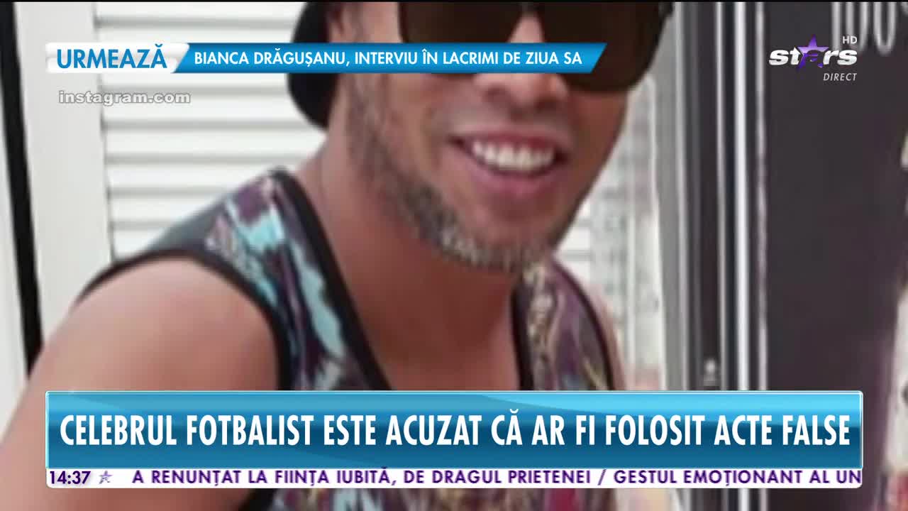 Star News. Ronaldinho și-a petrecut noaptea &icirc;n arest. Celebrul fotbalist este acuzat că ar fi folosit acte false