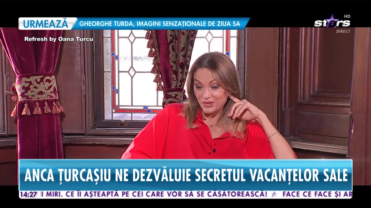 Star News. Anca Țurcașiu dezvăluie secretul vacanțelor sale