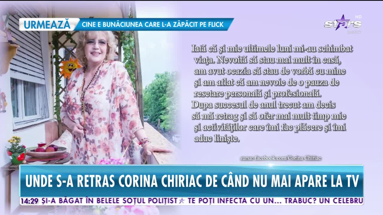 Unde s-a retras Corina Chiriac de când nu mai apare la TV