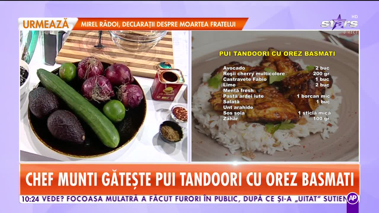 Rețeta zilei! Chef Munti ne pregătește &bdquo;Pui Tandoori cu orez basmati&rdquo;