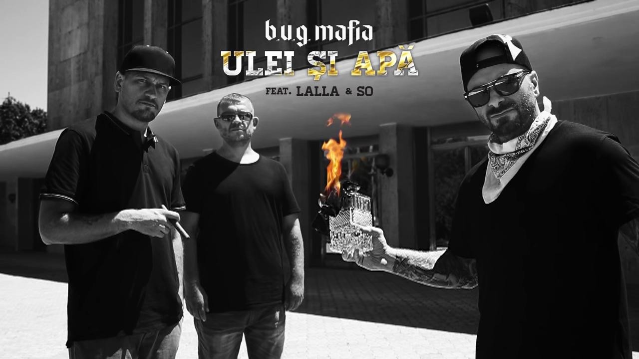BUG Mafia - Ulei si apa