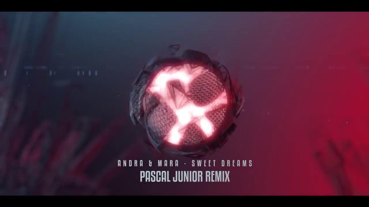 Andra feat. Mara - Sweet Dreams (Pascal Junior Remix)