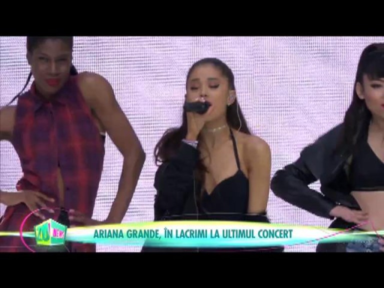 Ariana Grande, în lacrimi la ultimul concert