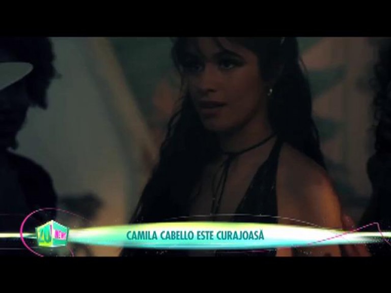 Camila Cabello este curajoasă